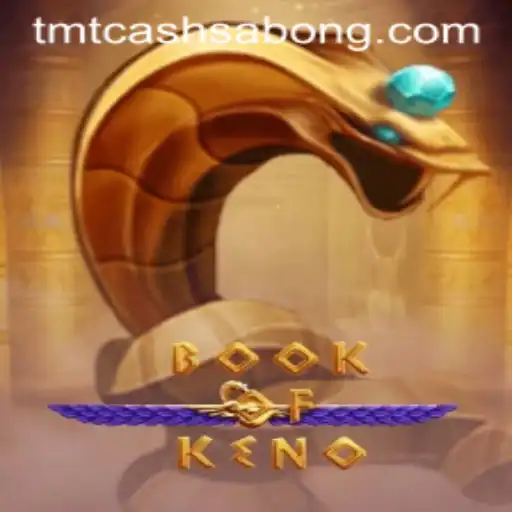 Exploring BookOfKeno: A Unique Gaming Experience with TMTCash Sabong