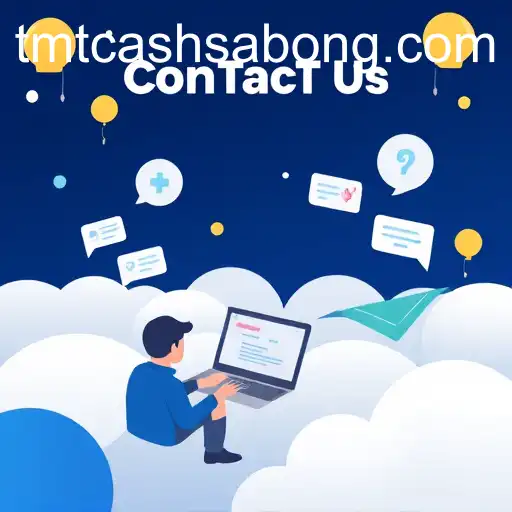 Contact Us: The Gateway to Understanding TMTCash Sabong